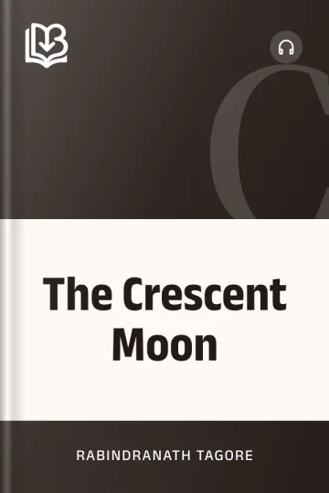 The Crescent Moon by Rabindranath Tagore, book cover