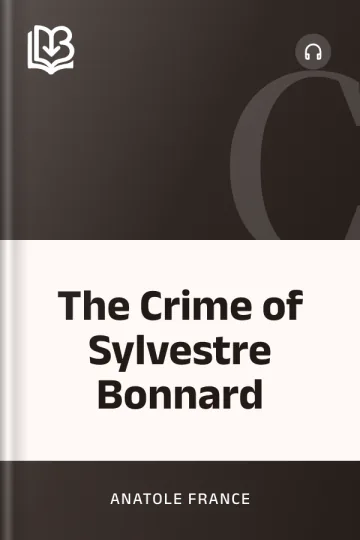 The Crime of Sylvestre Bonnard by Anatole France, book cover