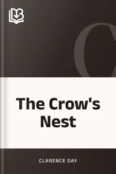 The Crow's Nest - Clarence Day