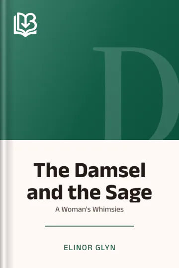 The Damsel and the Sage by Elinor Glyn, book cover