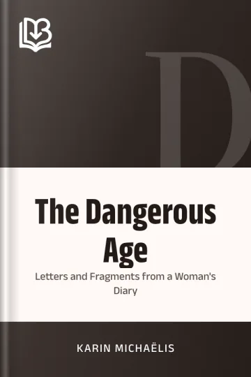 The Dangerous Age by Karin Michaëlis, book cover