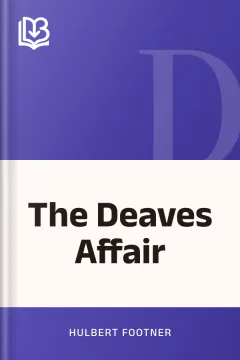 The Deaves Affair - Hulbert Footner