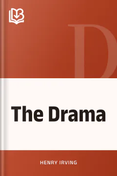 The Drama - Henry Irving