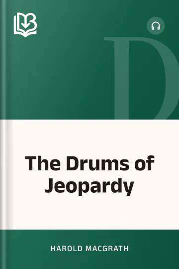 The Drums of Jeopardy by Harold MacGrath, book cover