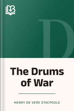 The Drums of War - Henry de Vere Stacpoole