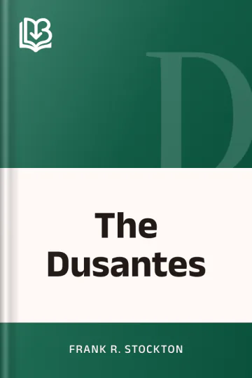 The Dusantes by Frank R. Stockton, book cover