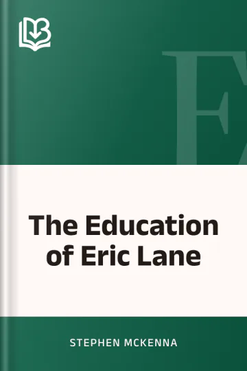 The Education of Eric Lane by Stephen McKenna, book cover