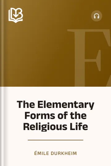 The Elementary Forms of the Religious Life - Émile Durkheim