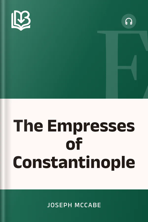 The Empresses of Constantinople by Joseph McCabe, book cover