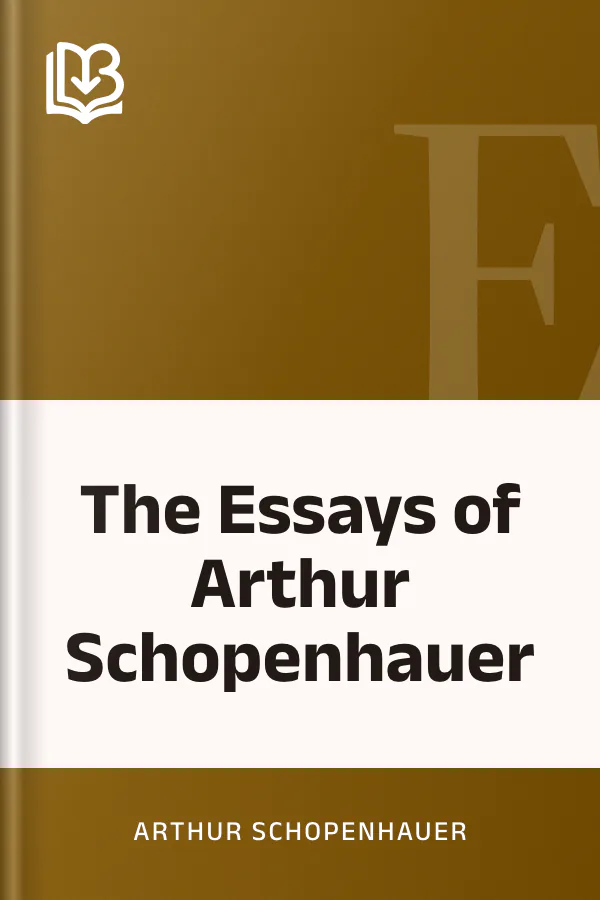 The Essays of Arthur Schopenhauer by Arthur Schopenhauer, book cover