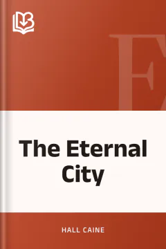 The Eternal City - Hall Caine