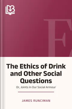 The Ethics of Drink and Other Social Questions - James Runciman