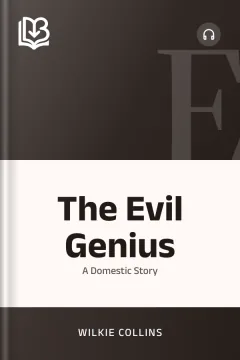 The Evil Genius - Wilkie Collins