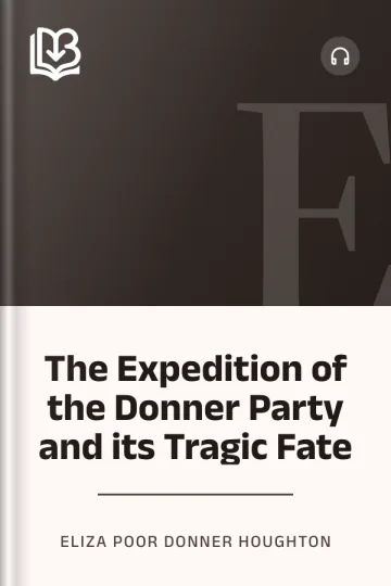 The Expedition of the Donner Party and its Tragic Fate by Eliza Poor Donner Houghton, book cover