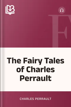 The Fairy Tales of Charles Perrault - Charles Perrault