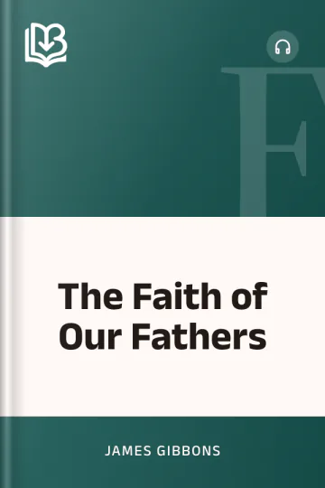 The Faith of Our Fathers by James Gibbons, book cover
