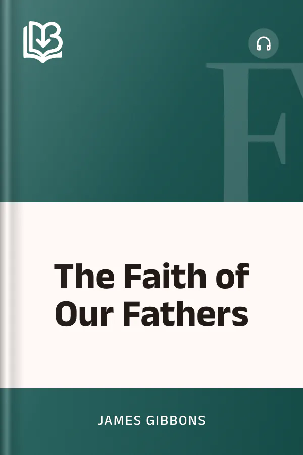 The Faith of Our Fathers by James Gibbons, book cover