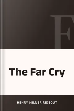 The Far Cry - Henry Milner Rideout