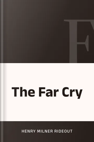 The Far Cry by Henry Milner Rideout, book cover