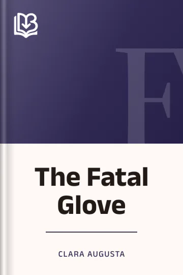 The Fatal Glove by Clara Augusta, book cover