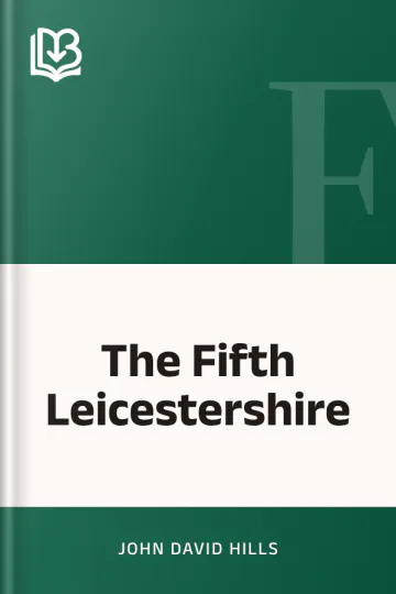 The Fifth Leicestershire by John David Hills, book cover