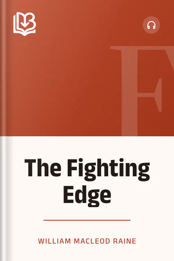 The Fighting Edge by William MacLeod Raine, book cover