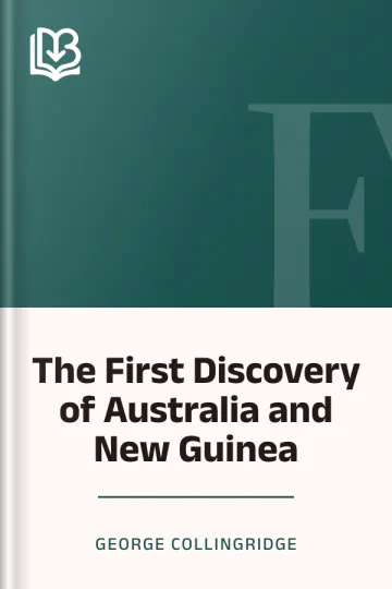 The First Discovery of Australia and New Guinea by George Collingridge, book cover