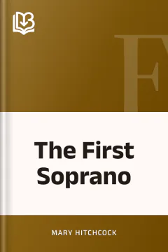 The First Soprano - Mary Hitchcock