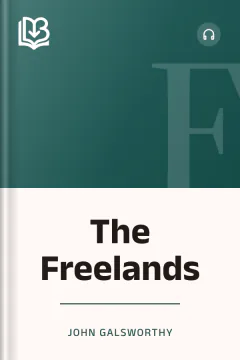 The Freelands - John Galsworthy