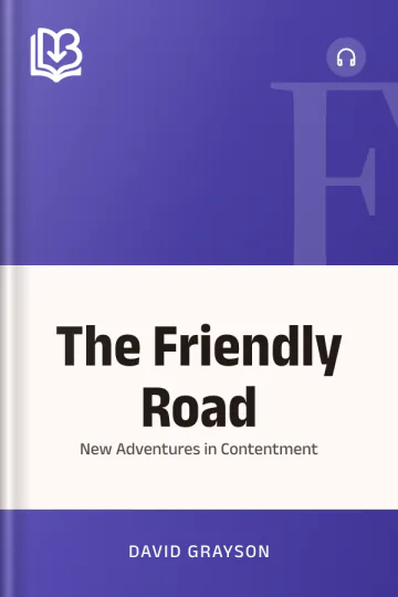The Friendly Road by David Grayson, book cover