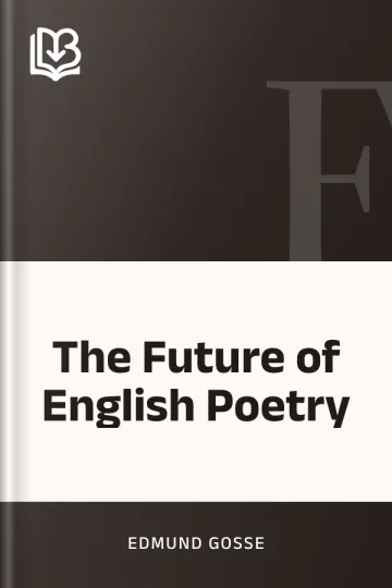 The Future of English Poetry by Edmund Gosse, book cover
