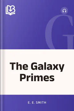 The Galaxy Primes - E. E. Smith