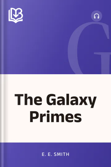 The Galaxy Primes by E. E. Smith, book cover
