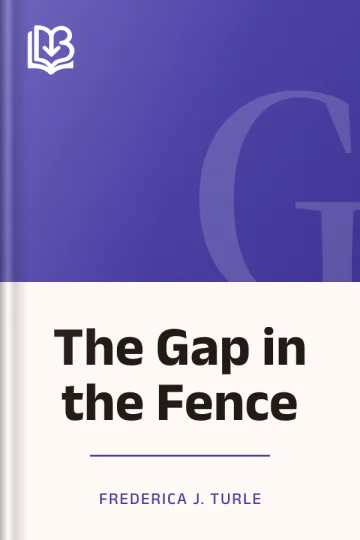 The Gap in the Fence by Frederica J. Turle, book cover