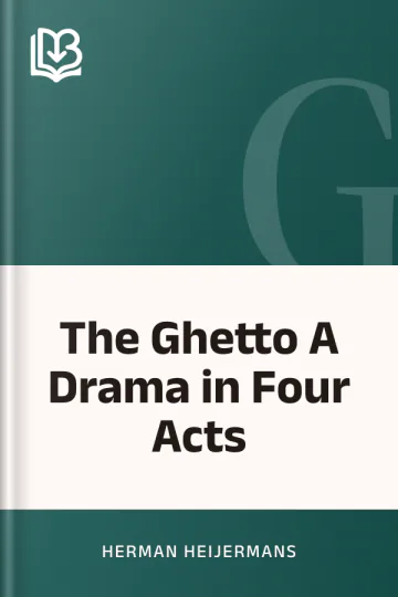 The Ghetto A Drama in Four Acts by Herman Heijermans, book cover
