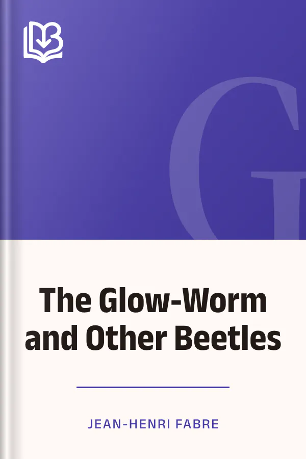 The Glow-Worm and Other Beetles by Jean-Henri Fabre, book cover