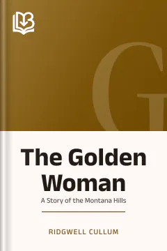 The Golden Woman - Ridgwell Cullum