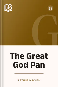 The Great God Pan - Arthur Machen