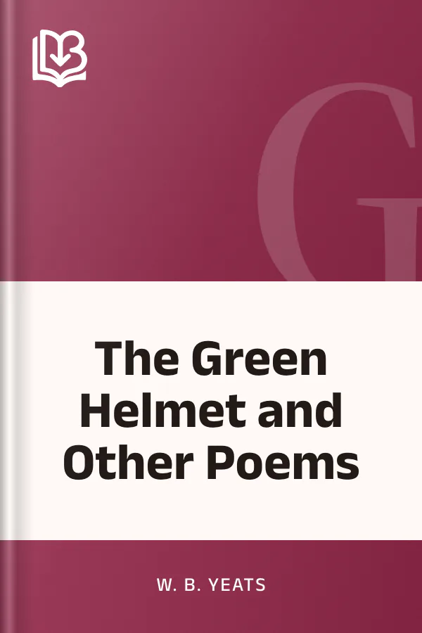 The Green Helmet and Other Poems by W. B. Yeats, book cover