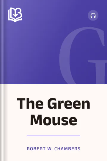 The Green Mouse by Robert W. Chambers, book cover