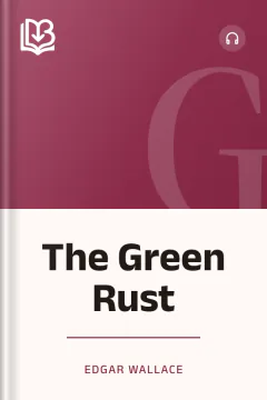 The Green Rust - Edgar Wallace