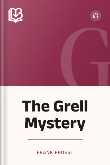 The Grell Mystery by Frank Froest, book cover