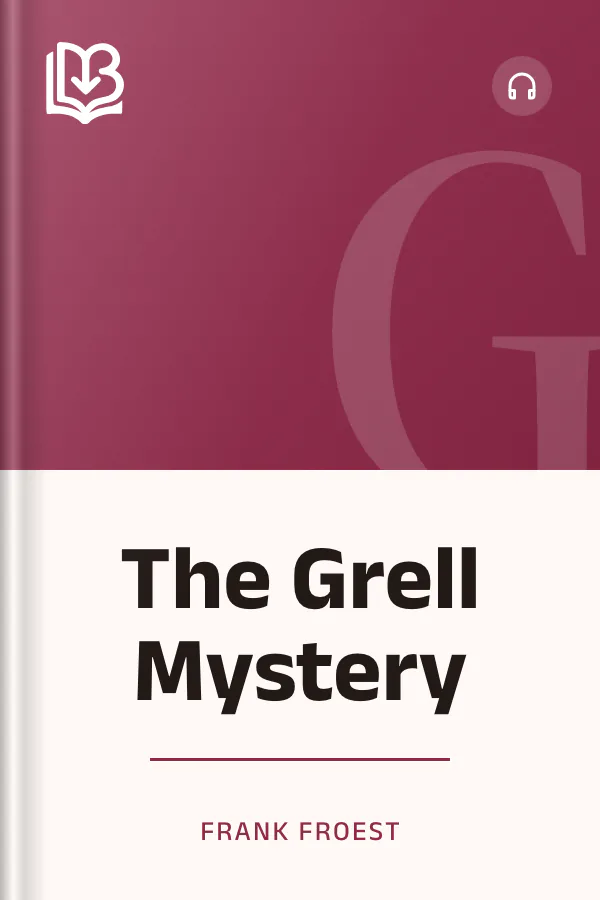 The Grell Mystery by Frank Froest, book cover