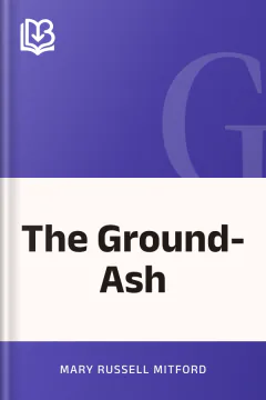 The Ground-Ash - Mary Russell Mitford