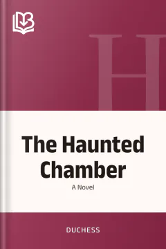 The Haunted Chamber - Duchess