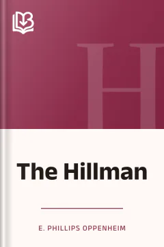 The Hillman - E. Phillips Oppenheim