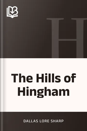 The Hills of Hingham by Dallas Lore Sharp, book cover