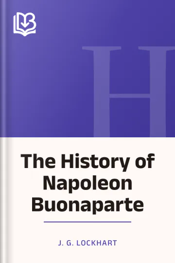 The History of Napoleon Buonaparte by J. G. Lockhart, book cover