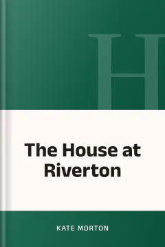 The House at Riverton - Kate Morton
