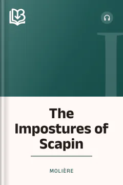 The Impostures of Scapin - Molière